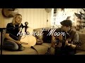 Harvest Moon (Neil Young Cover by Maria & Janne)