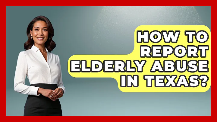 How To Report Elderly Abuse In Texas? - Elder Care Support Network