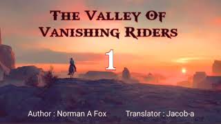 The Valley Of Vanishing Riders - 1 Author Norman A Fox Translator Jacob-A