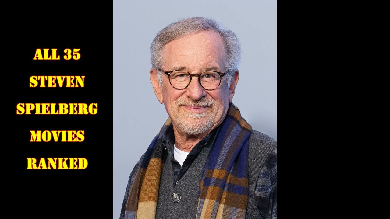 All 35 Steven Spielberg Movies Ranked