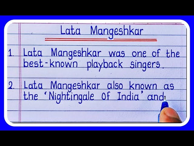 10 Lines On Lata Mangeshkar In English/Lata Mangeshkar Essay In English 10 lines Writing class=