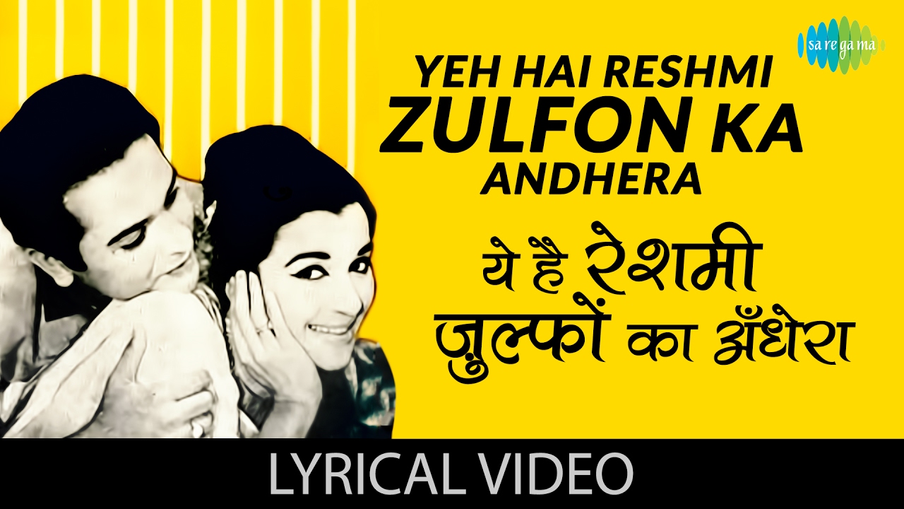 Yeh Hai Reshmi Zulfon Ka with lyrics          Mere Sanam  Asha Parekh