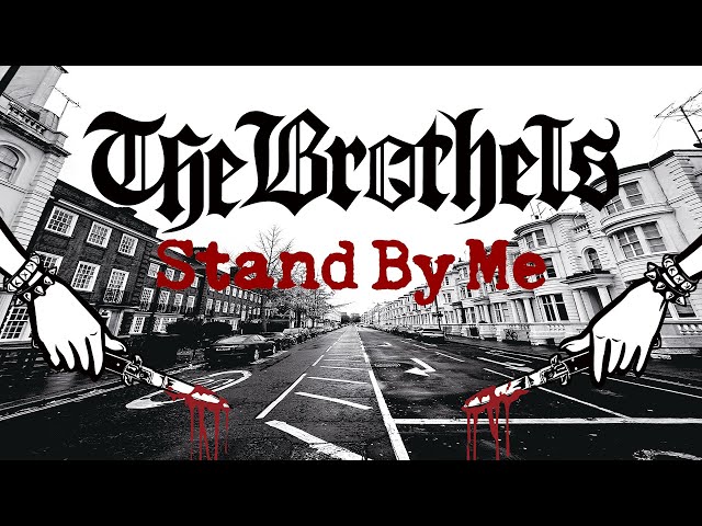 Stand By MeTHE BROTHELS