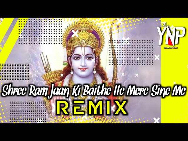 Shree Ram Janki Baithe Hai Mere Sine Me DJ Remix || 3D Brazil || Super Hard Remix 🔥 || DJ YOGESH YNP class=