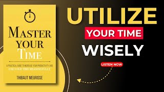 MASTER YOUR TIME by Thibaut Meurisse Audiobook | Book Summary in English | Read Pulse