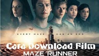Cara Download Film Maze Runner : The Death Cure Sub Indonesia