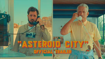 Asteroid City | Official Trailer