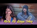 Rula ke gaya ishq  heart touching climax  kapil  krisha  stebin ben  overshadow creations