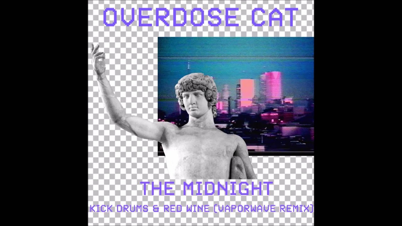The Midnight Kick Drums & Red Wine (Vaporwave Remix) YouTube