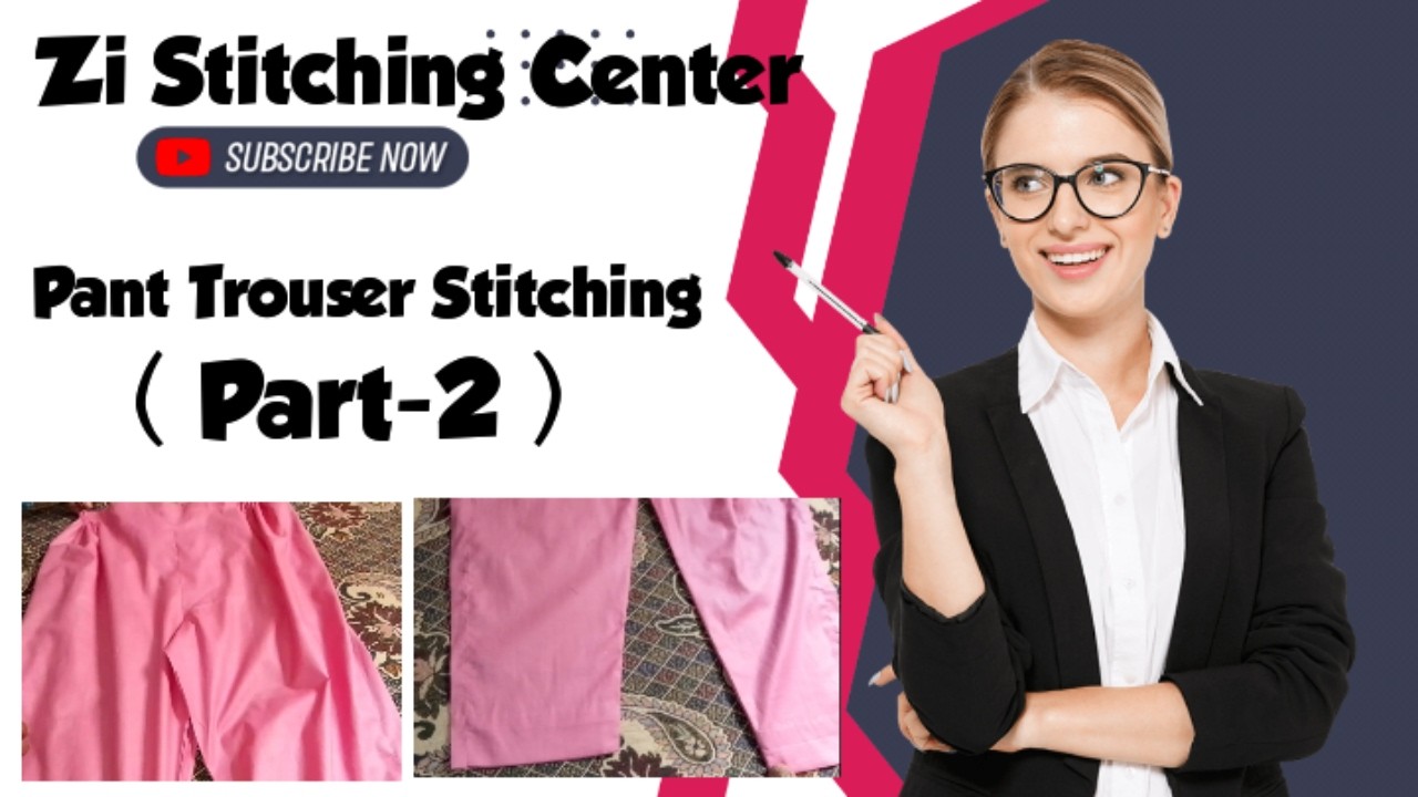 Pant Trouser Stitching Casual ( Part-2 ) How to Make Pant Trouser Stitching