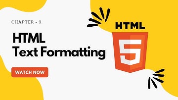 HTML Text Formatting - Learn HTML From Scratch | Chapter-9 | Beginner