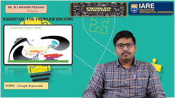 Graph Traversals by Dr. M Lakshmi Prasad