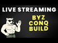 BYZ ONLY - New Build For Conq Ladder