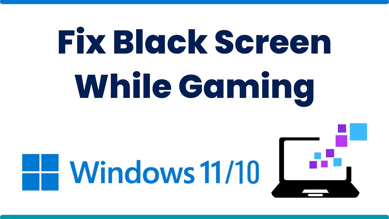 Fix Windows 11 Black Screen While Gaming - YouTube
