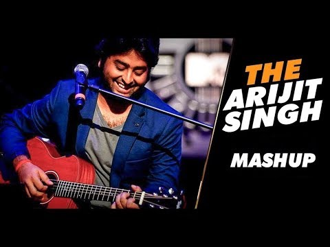 Arijit Singh Mashup 2018 |Mashup new songs Arijit Singh