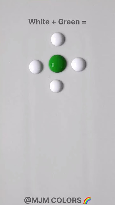 “How to Mix Colors: White   Green = Light Green”
