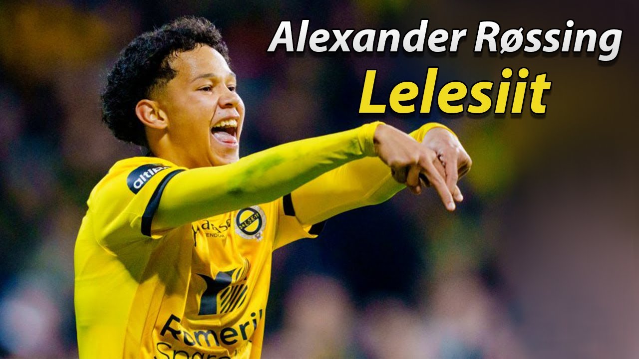 Alexander Røssing-Lelesiit is a BALLER 🇳🇴 Best Skills & Goals