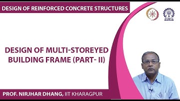Design of Multi-storeyed Building Frame (Part - II)