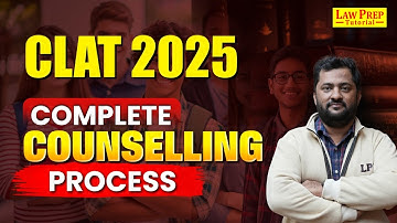CLAT 2025 Counselling Process Explained! CLAT 2025 Admissions | CLAT Counselling Procedure 2025