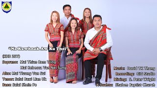Na Kawhnak Aw Ka Thei || Khristian Hlabu 257 || Shalom Baptist Church Mino || KHB Vol(2)