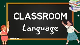 İngilizce Sınıf Kuralları | Classroom Rules, Classroom Language