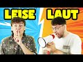 ULTRA LEISE vs. ULTRA LAUT!