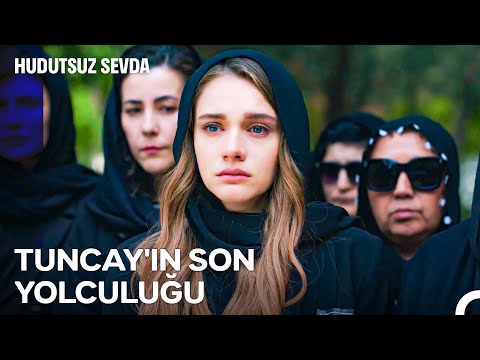 Tuncay Leto'ya Duygusal  Veda - Hudutsuz Sevda 30. Bölüm