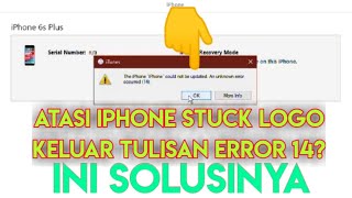 CARA PAS SOLUSI IPHONE ERROR 14 UPDATE ITUNES - HOW TO FIX ITUNES ERROR 14 IPHONE/IPAD