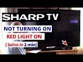 How to Fix Sharp TV Wont Turn On Power Light Blinks || Quick Solve in 2 minutes