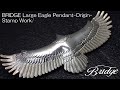 ブリッジ ラージイーグルペンダント-オリジン-/スタンプワーク (BRIDGE Large Eagle Pendant-Origin-Stamp Work)