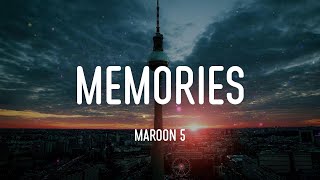 Video thumbnail of "Memories - Maroon 5 (Lyrics)"