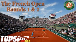TOPSPIN 2K5 | ROLAND-GARROS | The French Open | Rounds 1 & 2