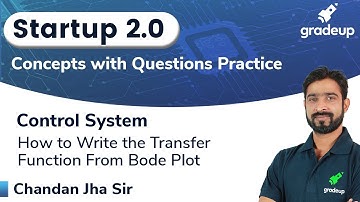 How to write the Transfer Function from Bode Plot | Control System | GATE 2021 | Chandan Sir