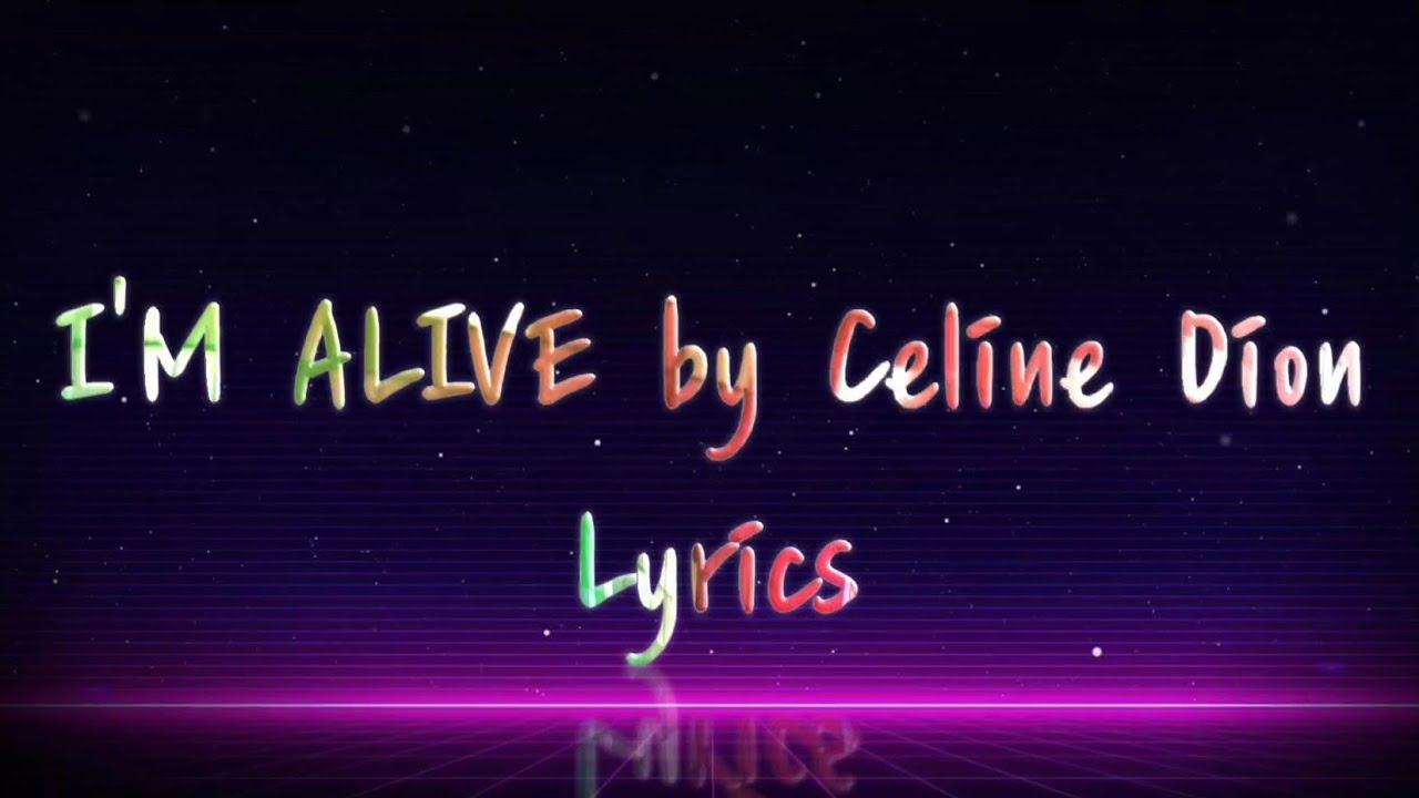 i m alive lyrics YouTube