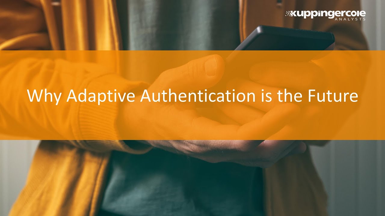 Why Adaptive Authentication is the Future - YouTube