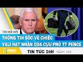 Tin tức 24h mới nhất hôm nay 14/2, Thông tin sốc về chiếc vali hạt nhân của cựu phó TT Pence | FBNC