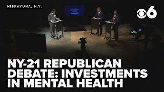 NY-21 Republican Debate: Investments in mental health