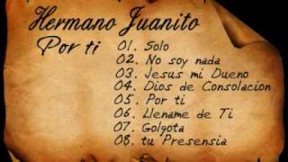 Miniatura del video "1º - Hermano Juanito - Solo"