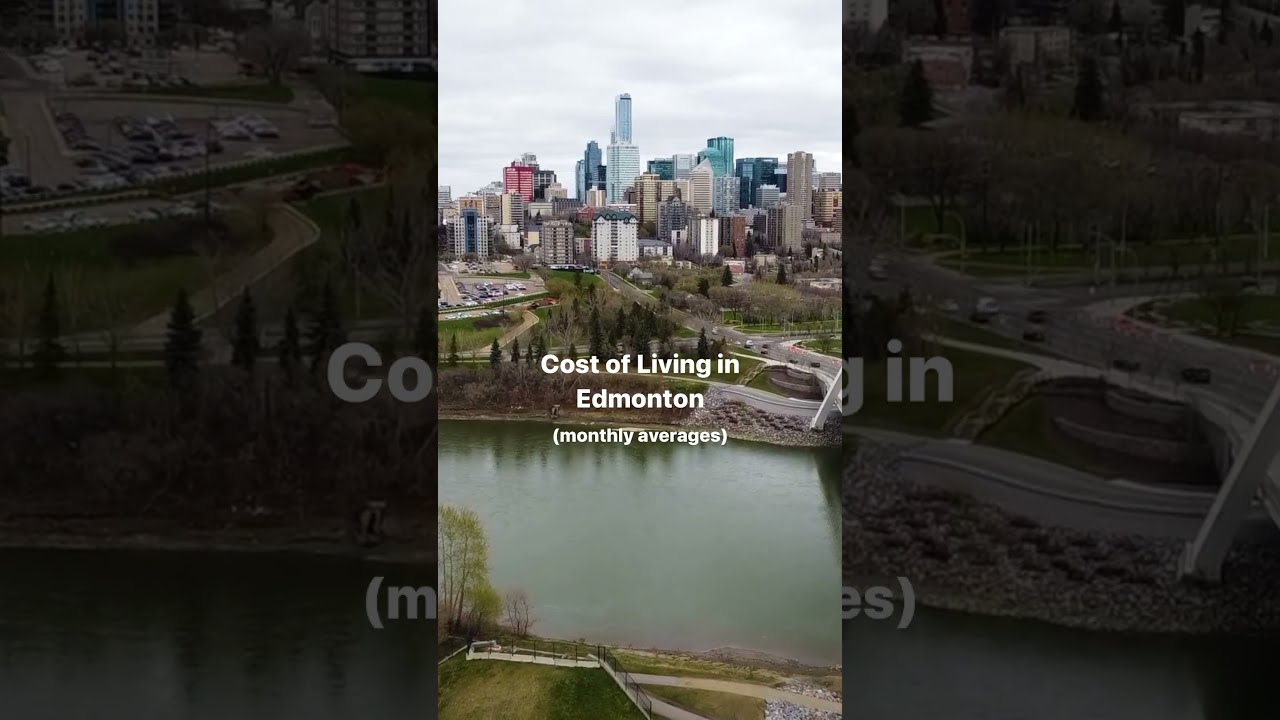 The Cost Of Living In Edmonton Alberta