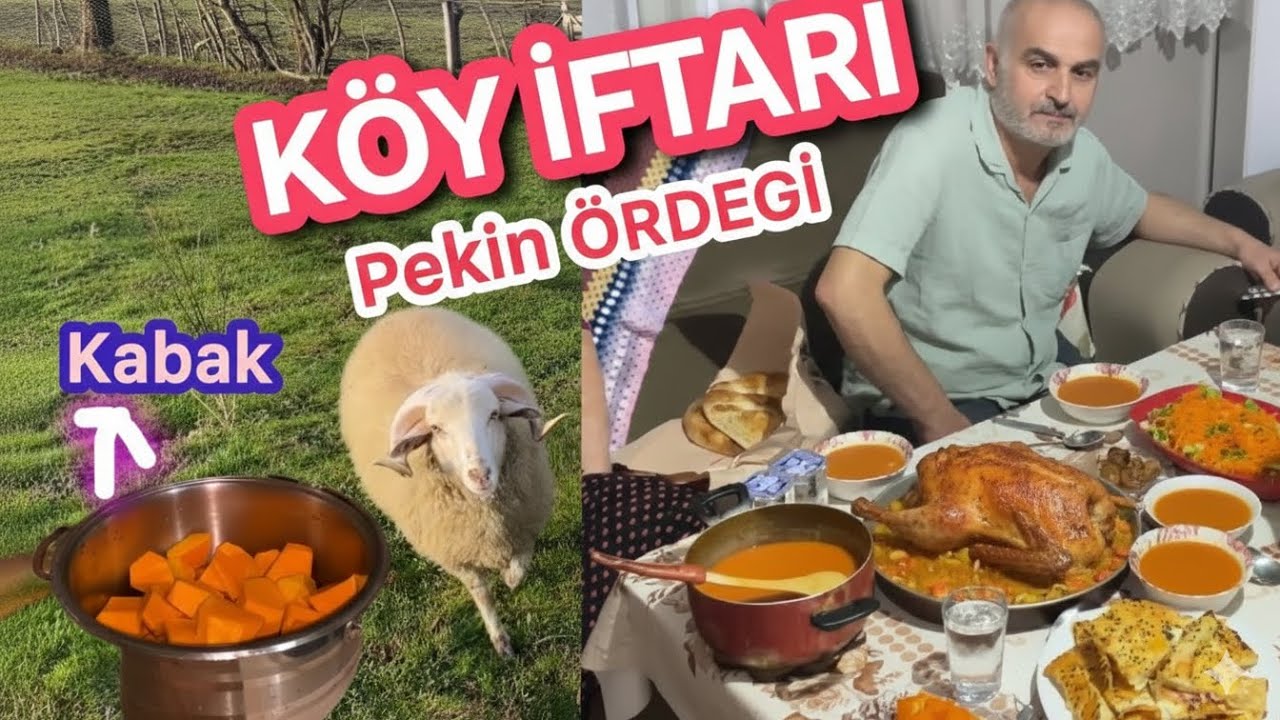 İFTARA ÖRDEK PİŞİRDİK~BABAMDAN KABAK TATLISI VE HAYVAN BAKIMI