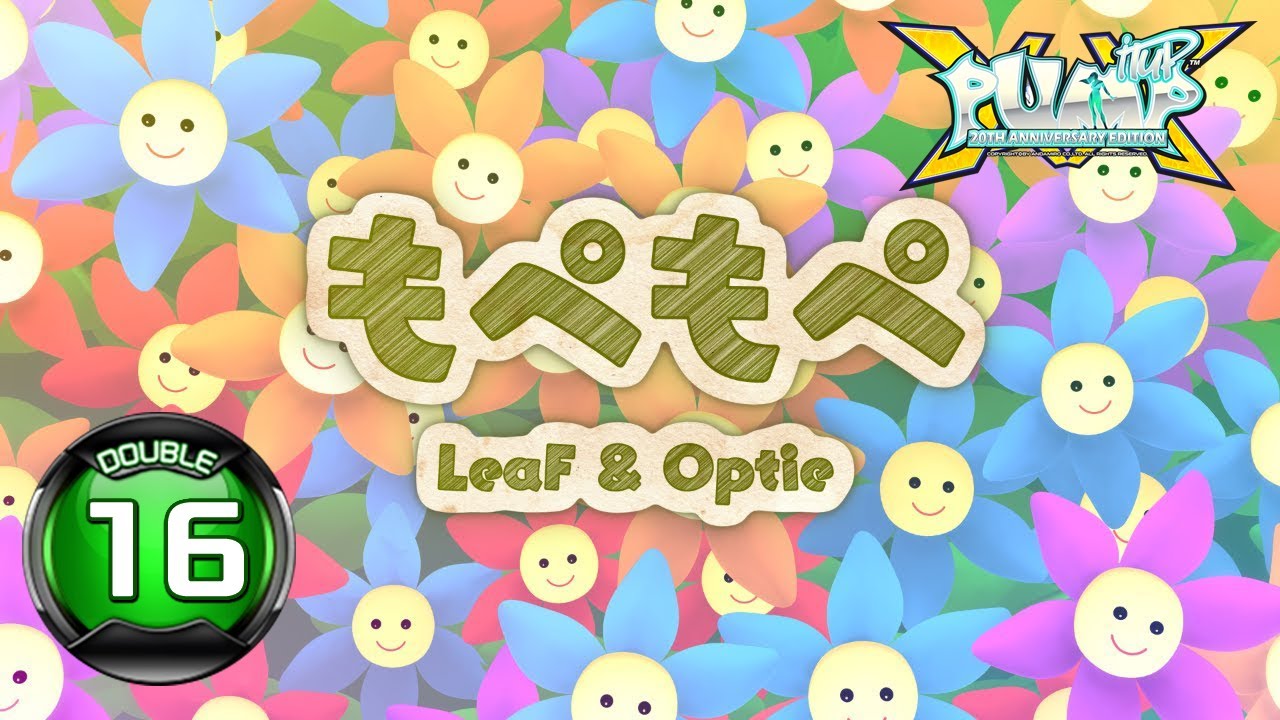 [PUMP IT UP XX] Mopemope D16 ✔