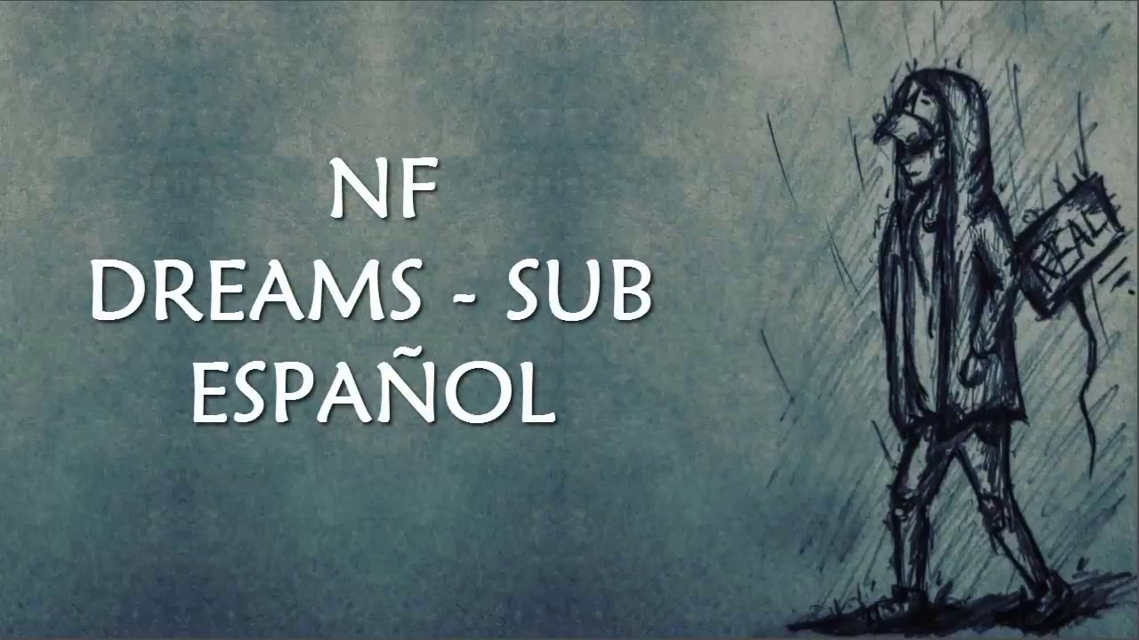 NF DREAMS Sub Español