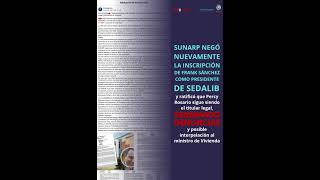 SUNARP negó nuevamente la inscripción de Frank Sánchez como presidente de SEDALIB