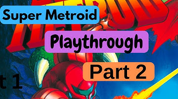 Lee-Rew presents | Super Metroid | SNES | Part 2 | Kraid