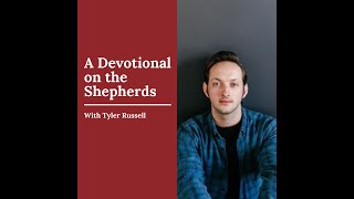 Devotional on Shepherds in the Christmas Story