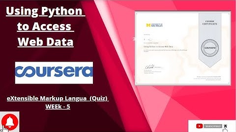 eXtensible Markup Language Quiz in using python to access web data #solutionbank