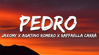 PEDRO - Jaxomy, Agatino Romero, Raffaella Carrà (TikTok Song) [Lyrics]