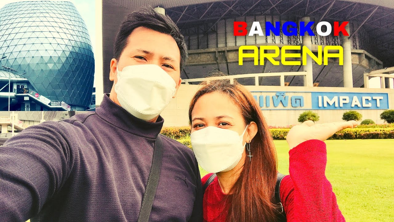IMPACT ARENA BANGKOK | Morning Walking Tour THAILAND