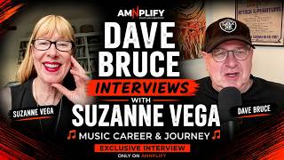 Dave Bruce Interviews Suzanne Vega | Music Career & Journey