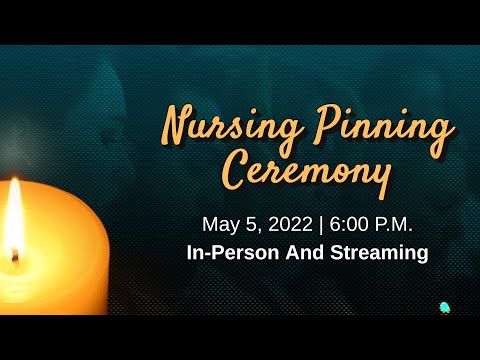 Nursing Pinning Ceremony 2022 - Coconino Community College